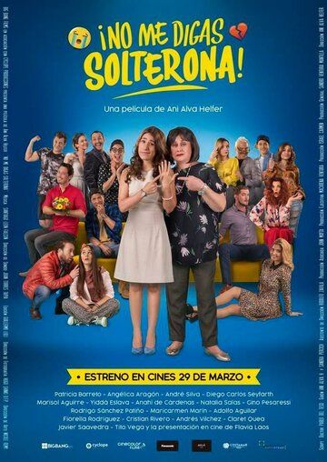 Постер фильма «No Me Digas Solterona»