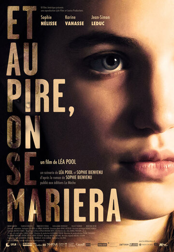 Постер фильма «Et au pire, on se mariera»