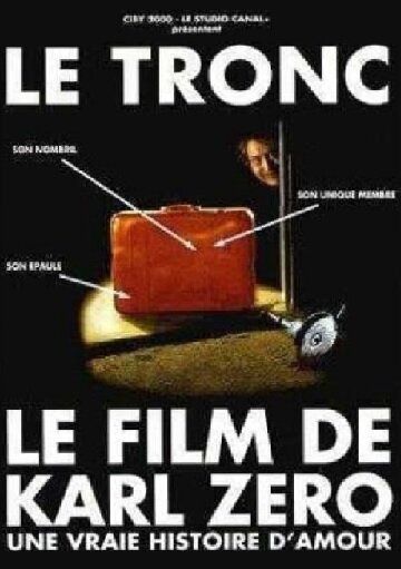 Постер фильма «Le tronc»