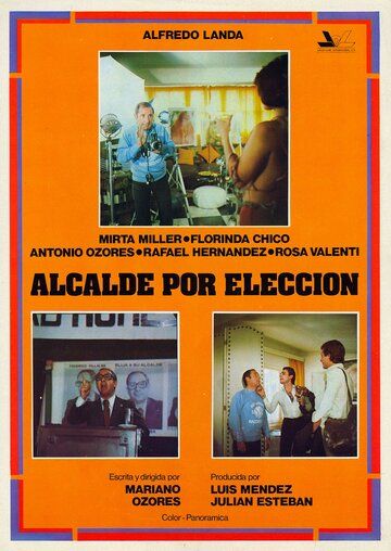 Постер фильма «Alcalde por elección»