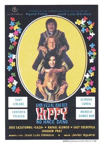 Постер фильма «Una vez al año ser hippy no hace daño»