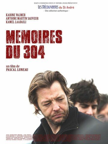 Постер фильма «Mémoires du 304»