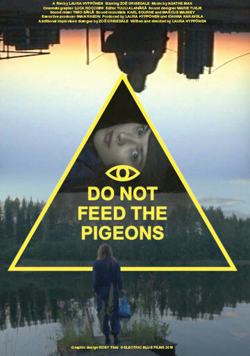 Постер фильма «Do Not Feed the Pigeons»