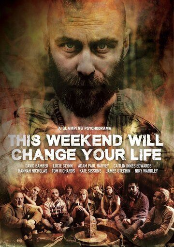 Постер фильма «This Weekend Will Change Your Life»