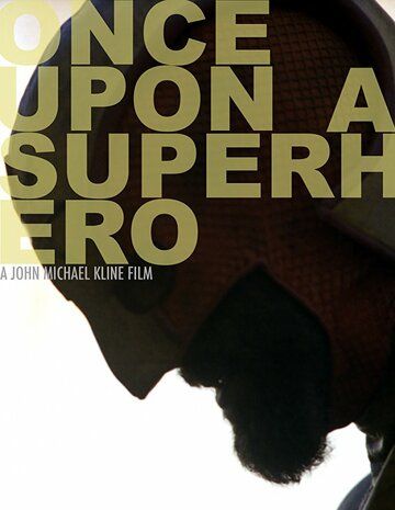 Постер фильма «Once Upon a Superhero»