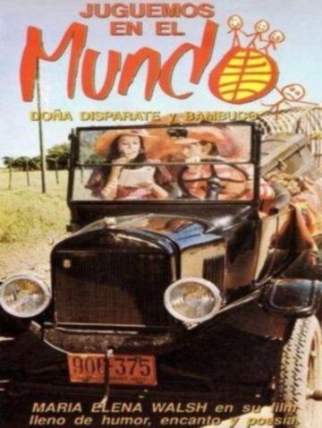 Постер фильма «Juguemos en el mundo»