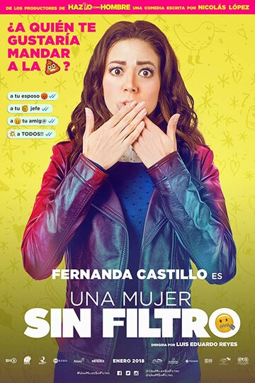 Постер фильма «Una Mujer Sin Filtro»