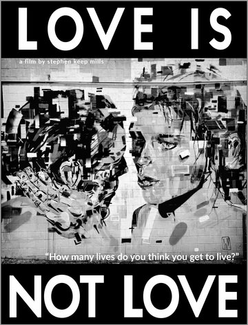 Постер фильма «Love Is Not Love»