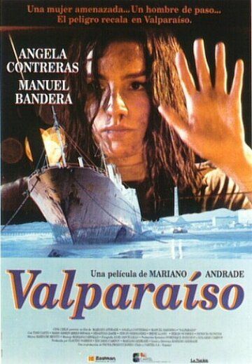Постер фильма «Valparaíso»