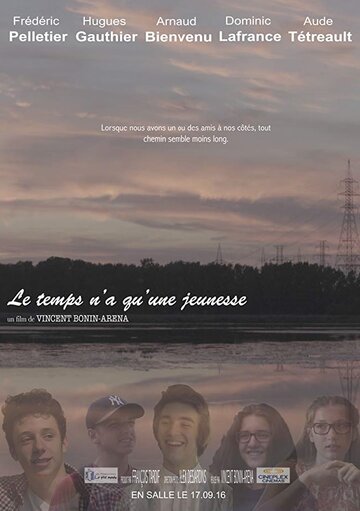 Постер фильма «Le temps n'a qu'une jeunesse»
