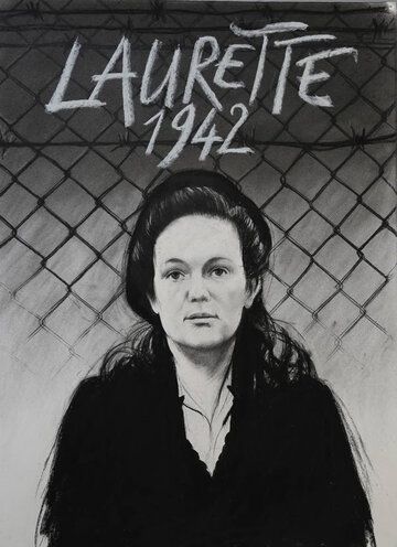 Постер фильма «Laurette 1942, une volontaire au camp du Récébédou»