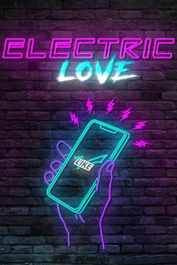Постер фильма «Electric Love»
