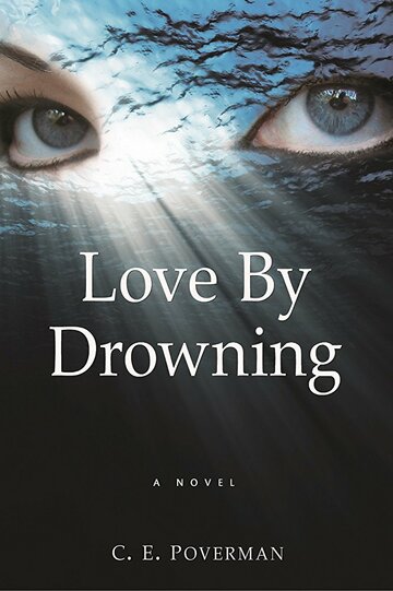 Постер фильма «Love by Drowning»