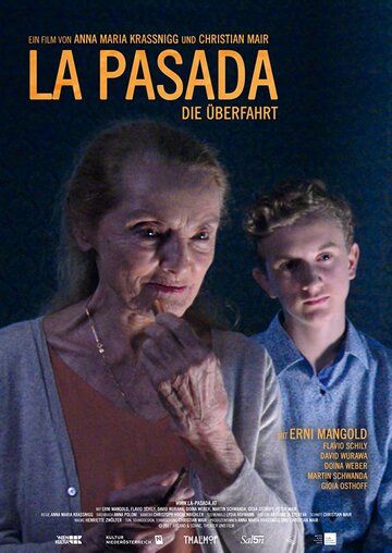 Постер фильма «La Pasada: Die Überfahrt»