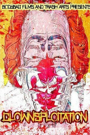 Постер фильма «Clownsploitation»