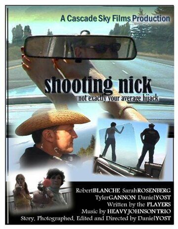 Постер фильма «Shooting Nick»