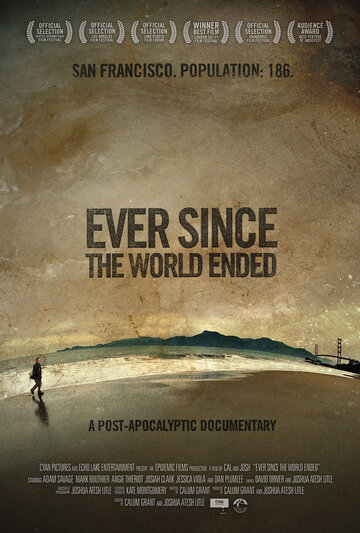 Постер фильма «Ever Since the World Ended»
