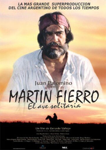 Постер фильма «Martín Fierro, el ave solitaria»