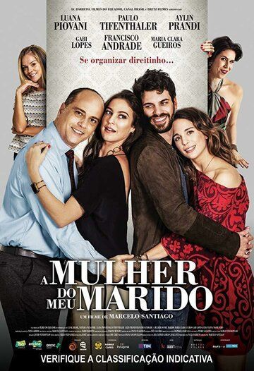 Постер фильма «A Mulher do Meu Marido»