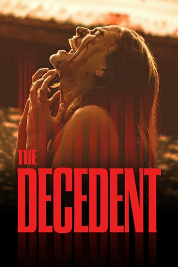 Постер фильма «The Decedent»