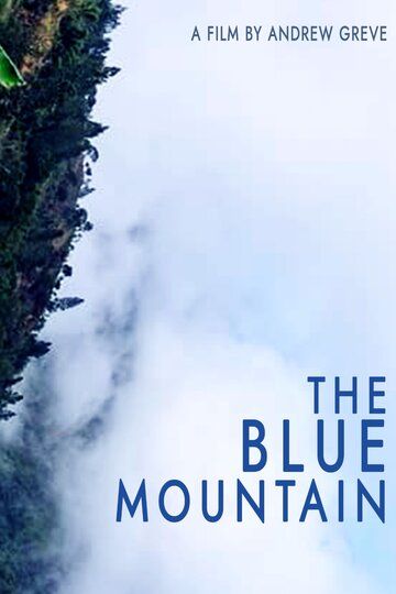 Постер фильма «The Blue Mountain»