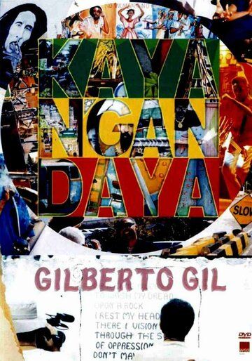 Постер фильма «Gilberto Gil - Kaya N'Gandaya»