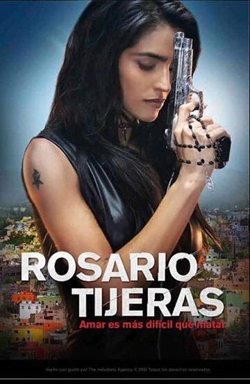Постер фильма «Rosario Tijeras»
