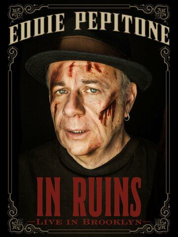 Постер фильма «Eddie Pepitone: In Ruins»