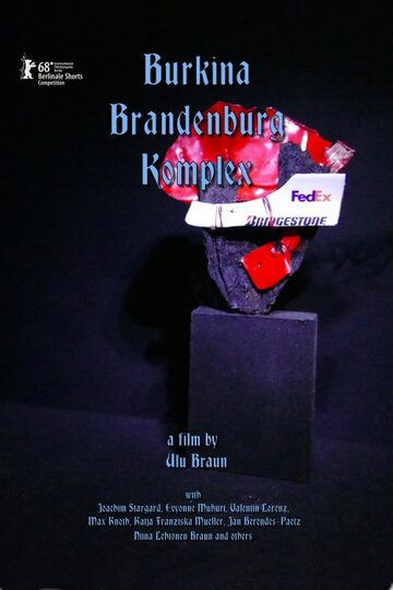 Постер фильма «Burkina Brandenburg Komplex»