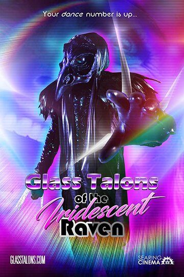 Постер фильма «Glass Talons of the Iridescent Raven»