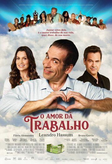 Постер фильма «O Amor Dá Trabalho»