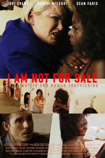 I Am Not for Sale: The Fight to End Human Trafficking