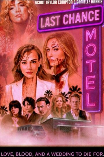 Постер фильма «Last Chance Motel»
