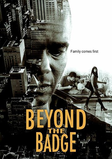 Постер фильма «Beyond the Badge»