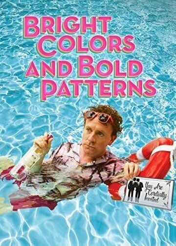 Постер фильма «Bright Colors and Bold Patterns»