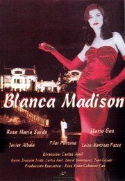 Постер фильма «Blanca Madison»