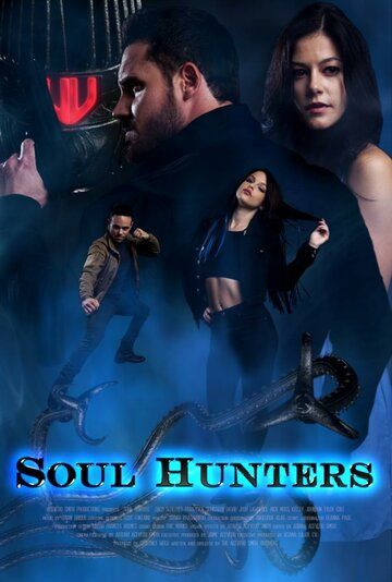 Постер фильма «Soul Hunters»