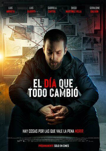 Постер фильма «El día que todo cambió»