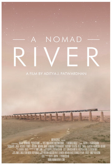 Постер фильма «A Nomad River»