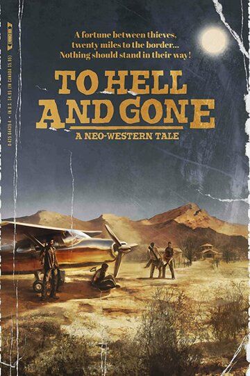 Постер фильма «To Hell and Gone»