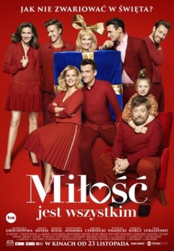 Постер фильма «Milosc jest wszystkim»