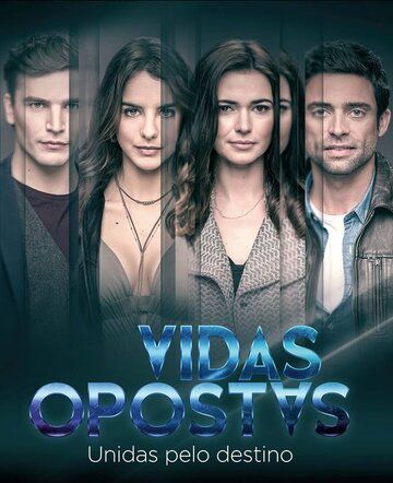 Постер фильма «Vidas Opostas»