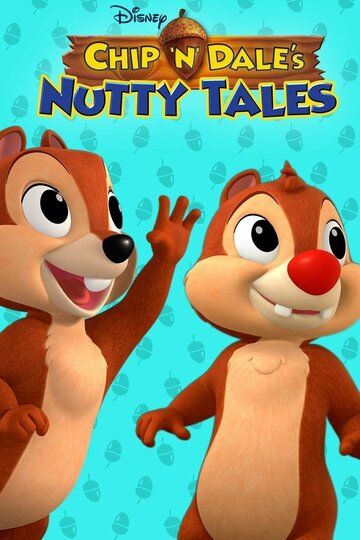 Постер фильма «Chip 'n Dale's Nutty Tales»