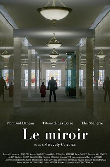 Постер фильма «Le Miroir»