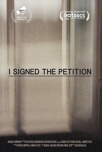 Постер фильма «I Signed the Petition»