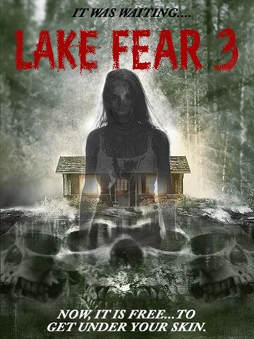 Постер фильма «Lake Fear 3»