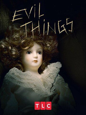 Постер фильма «Evil Things»