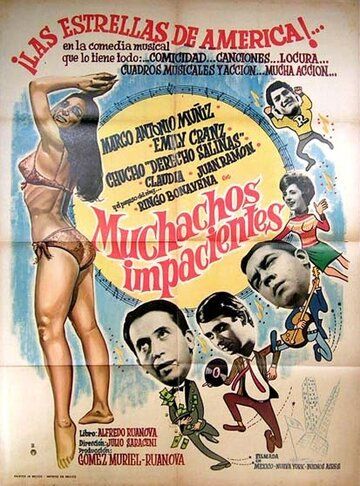 Постер фильма «Muchachos impacientes»