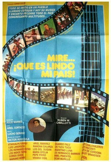 Постер фильма «Mire qué lindo es mi país»