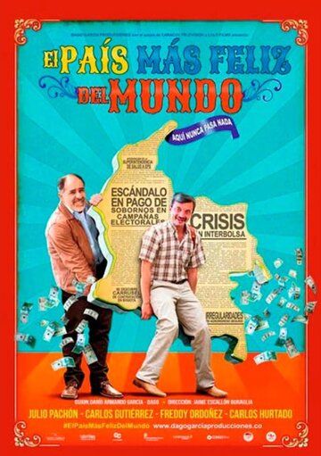 Постер фильма «El Pais Mas Feliz Del Mundo»